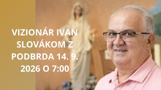 Ruženec s vizionárom Ivanom